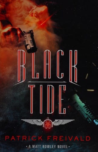 Black tide: a Matt Rowley novel