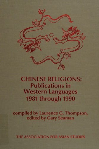 Chinese religion: publications in Western languages, 1981 through 1990