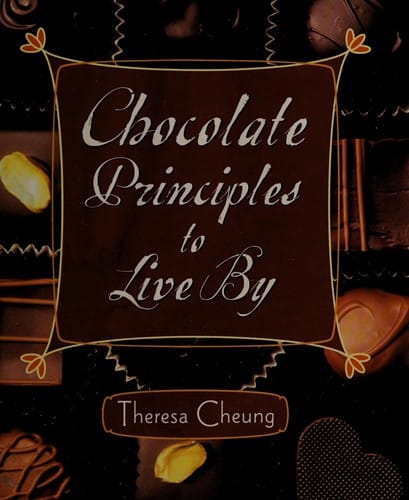 Chocolate principles to live by
