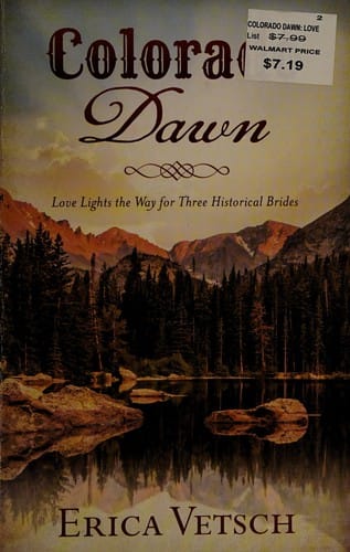 Colorado Dawn: Love Lights the Way for Three Historical Brides