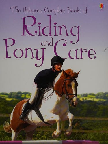 Complete Book of Riding and Pony Care