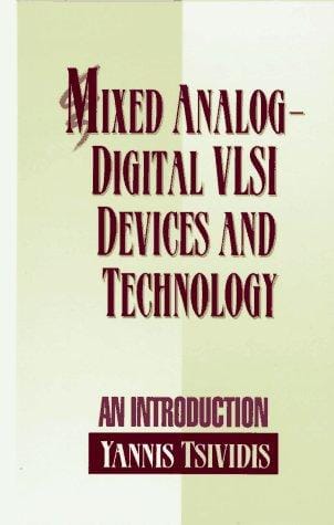 Mixed analog-digital VLSI devices and technology: an introduction