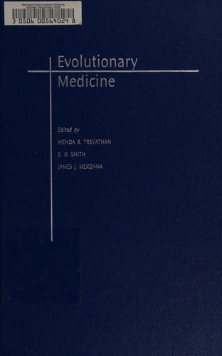 Evolutionary Medicine