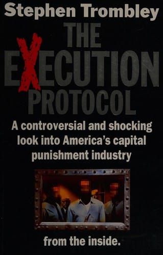 The execution protocol: inside America's capital punishment industry