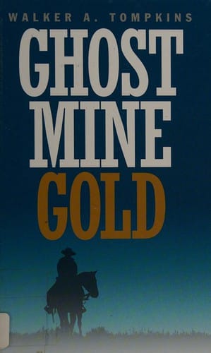Ghost mine gold