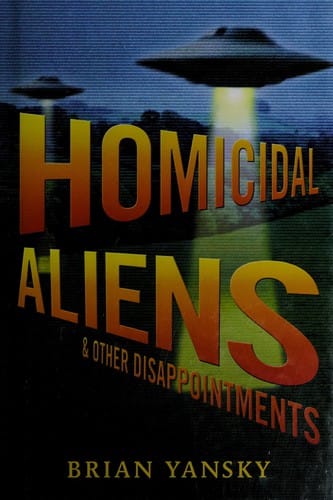 Homicidal aliens and other disappointments