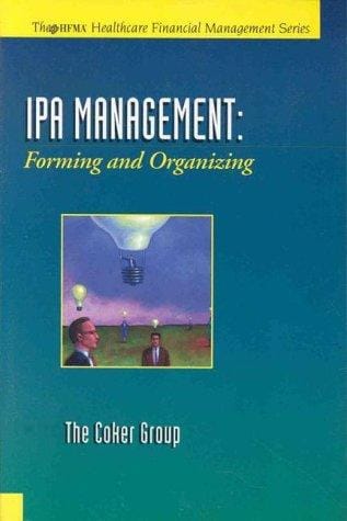 IPA management: forming & organizing an IPA