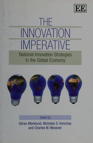 Innovation imperative: national innovation strategies in the global economy