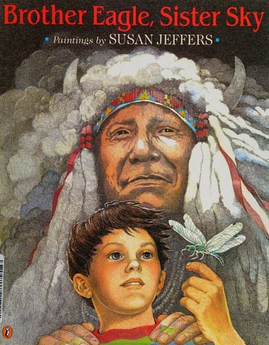 Brother eagle, sister sky: a message from Chief Seattle