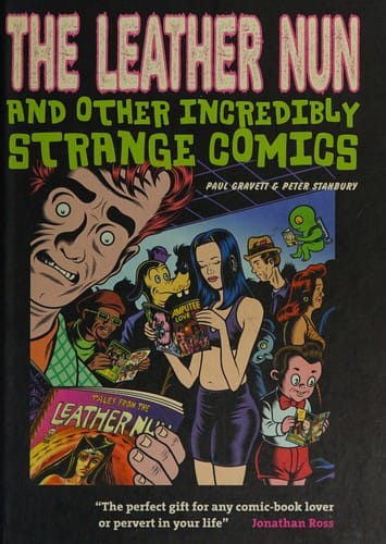 The leather nun and other incredibly strange comics