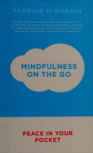 Mindfulness on the go: peace in your pocket