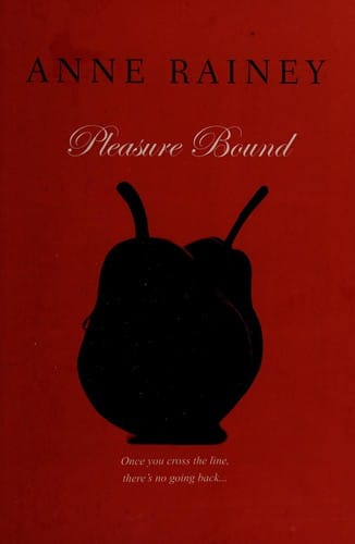 Pleasure bound