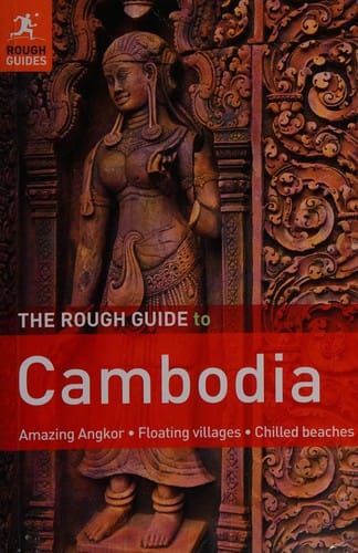 The rough guide to Cambodia