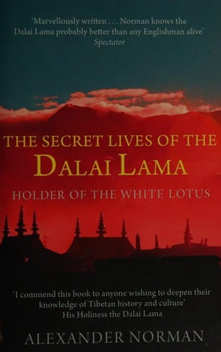 Secret lives of the Dalai Lama: holder of the white lotus