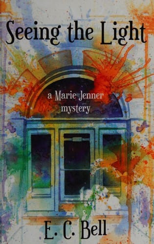 Seeing the Light: a Marie Jenner mystery