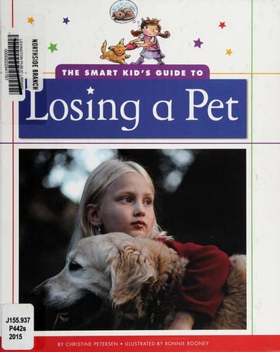 The smart kid's guide to losing a pet