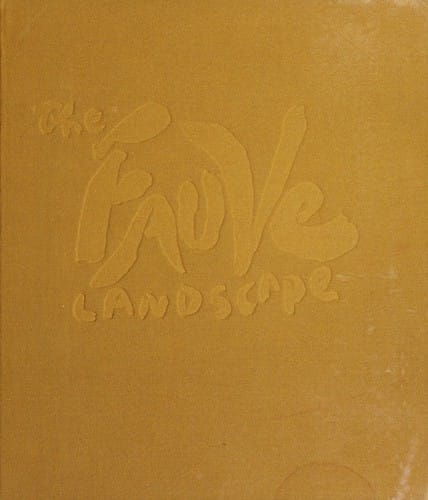 The fauve landscape