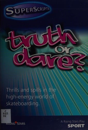 Truth or dare