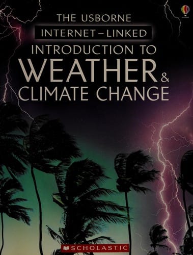 The Usborne Internet-linked introduction to weather & climate change