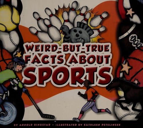 Weird-but-true facts about sports