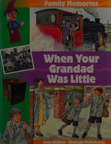 When your grandad was little