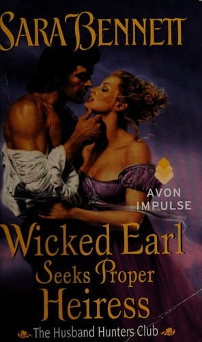 Wicked Earl Seeks Proper Heiress