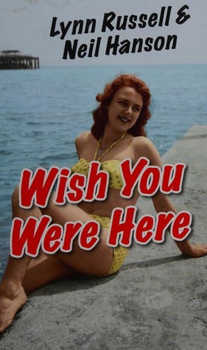 Wish you were here: the lives, loves and friendships of the Butlin girls