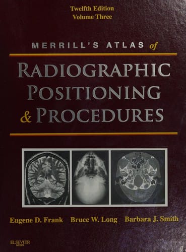 Workbook for Merrill's atlas of radiographic positioning & procedures
