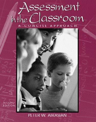 Assessment in the Classroom: A Concise Approach