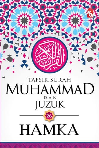 Tafsir Surah Muhammad dan Juzuk 26