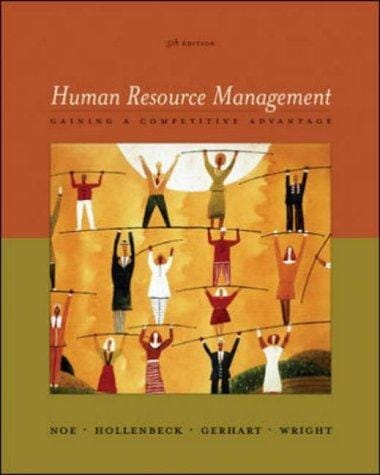 Human Resource Management: Gaining A Competitive Advantage