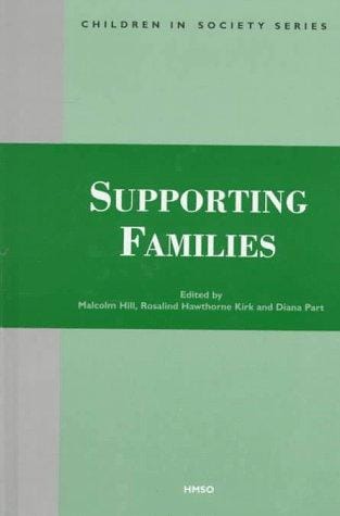 Supporting Families (Children in Society Series)
