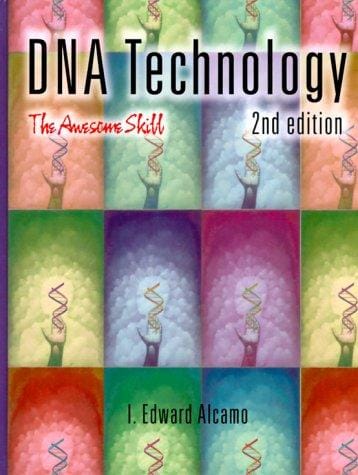DNA Technology, Second Edition: The Awesome Skill