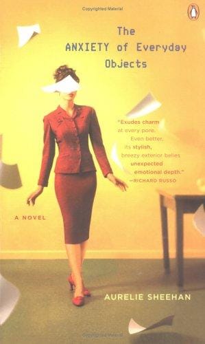 The anxiety of everyday objects: a novel