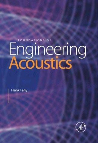 Foundations of engineering acoustics