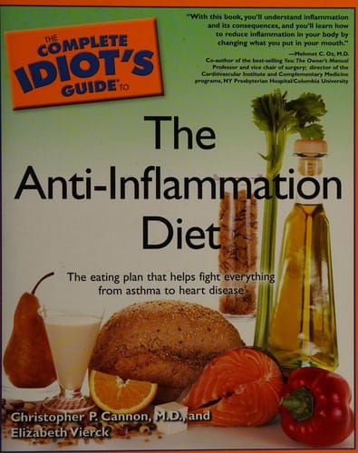 The complete idiot's guide to anti-inflammation diet