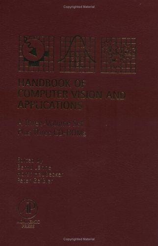 Handbook of Computer Vision and Applications, Three-Volume Set, Volume 1-3