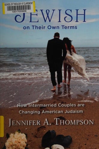 Jewish on their own terms: how intermarried couples are changing American Judaism