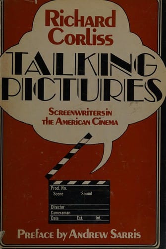 Talking pictures: screenwriters in the American cinema, 1927-1973