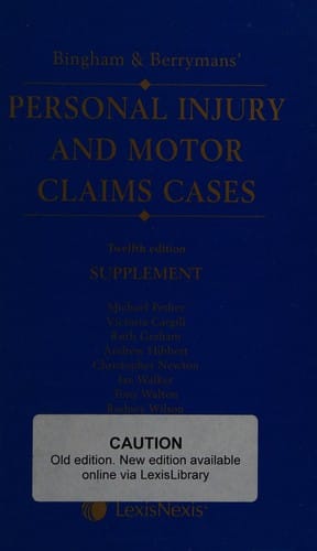 Bingham and Berrymans' personal injury and motor claim cases