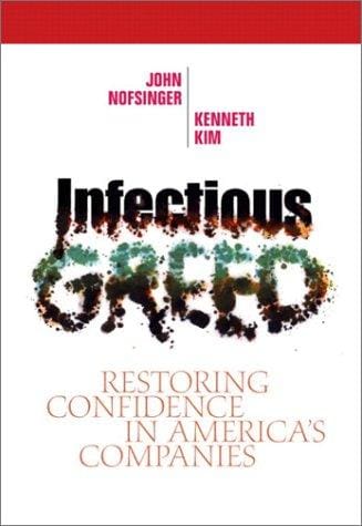 Infectious greed: restoring confidence in America's companies