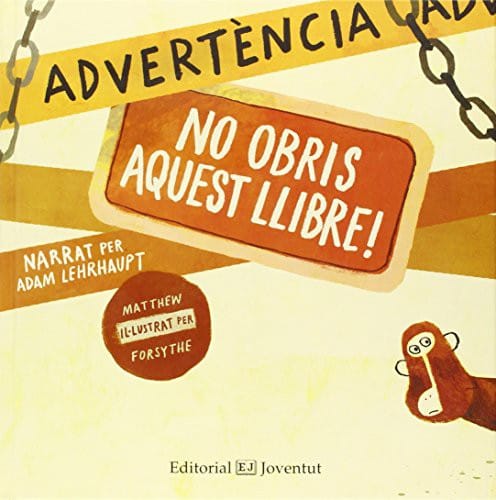 Advertència: no obris aquest llibre!