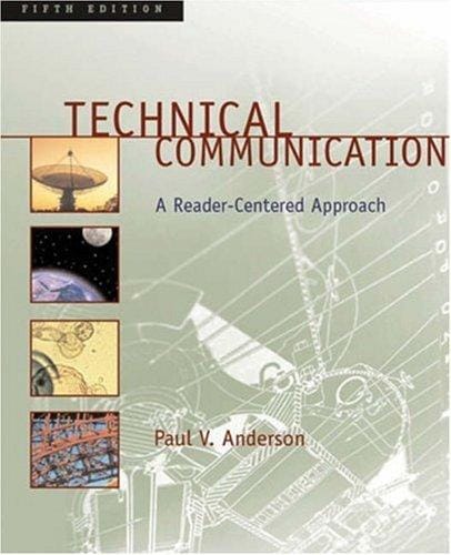 Technical Communication: A Reader-Centered Approach