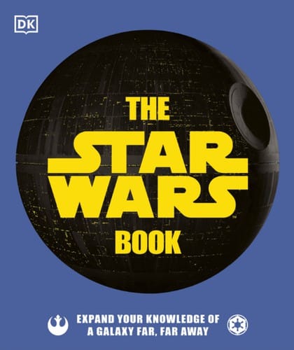 The Star Wars Book: Expand Your Knowledge of a Galaxy Far, Far Away
