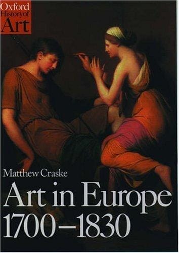 Art in Europe, 1700-1830: a history of the visual arts in an era of unprecedented urban economic growth