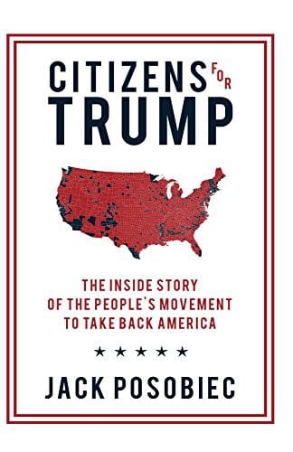 Citizens for Trump: The Inside Story of the People's Movement to Take Back America