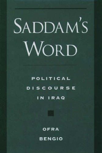 Saddam's word: political discourse in Iraq