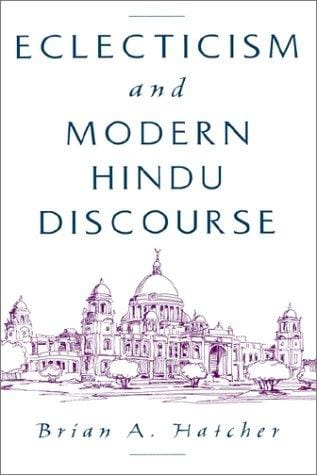 Eclecticism and modern Hindu discourse