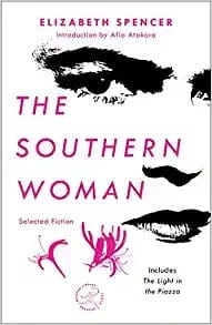 The Southern Woman: Selected Fiction