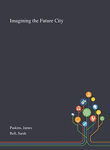Imagining the Future City